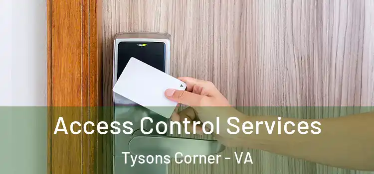  Access Control Services Tysons Corner - VA
