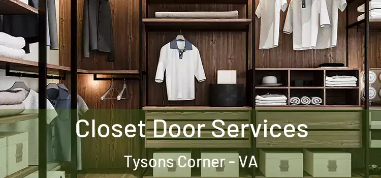 Closet Door Services Tysons Corner - VA