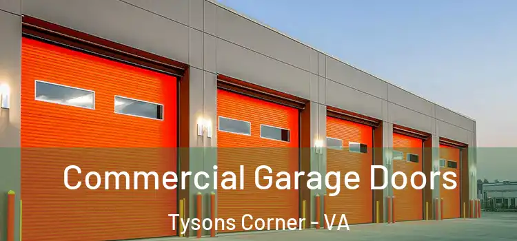  Commercial Garage Doors Tysons Corner - VA
