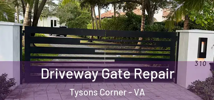  Driveway Gate Repair Tysons Corner - VA