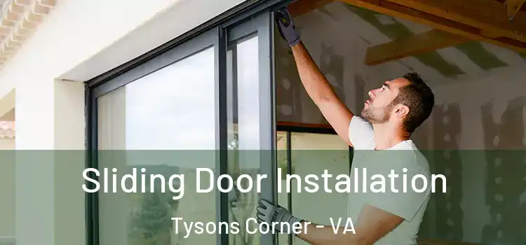 Sliding Door Installation Tysons Corner - VA