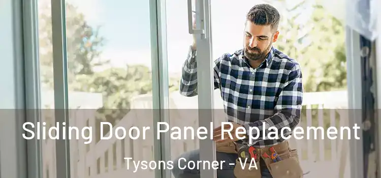  Sliding Door Panel Replacement Tysons Corner - VA