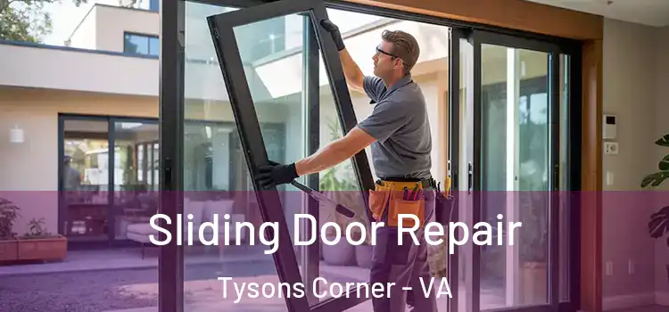  Sliding Door Repair Tysons Corner - VA