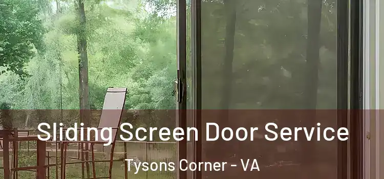  Sliding Screen Door Service Tysons Corner - VA